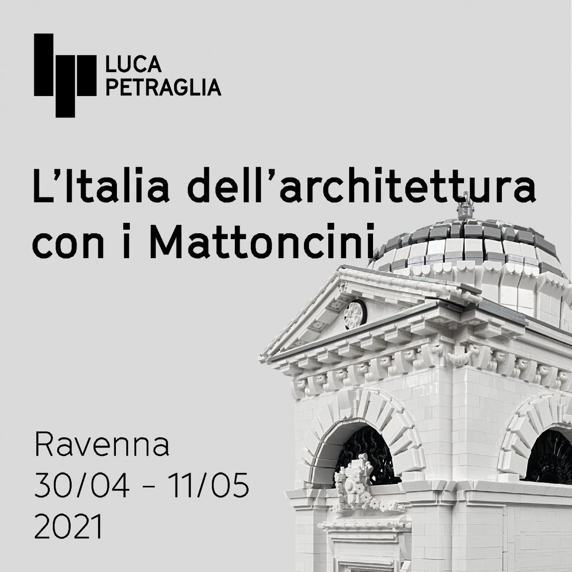 L' Italia dell'architettura con i mattoncini - Mostra a PALAZZO RASPONI di Luca Petraglia