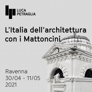 L&#039; Italia dell&#039;architettura con i mattoncini - Mostra a PALAZZO RASPONI di Luca Petraglia
